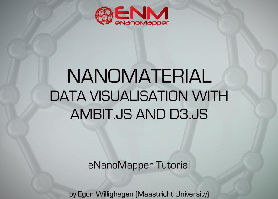 eNanoMapper Webinars: Nanomaterial data visualization