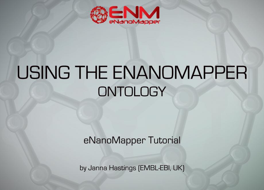 eNanoMapper Webinars: Using the eNanoMapper ontology