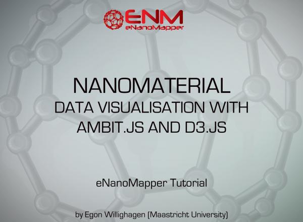 eNanoMapper Webinars: Nanomaterial data visualization