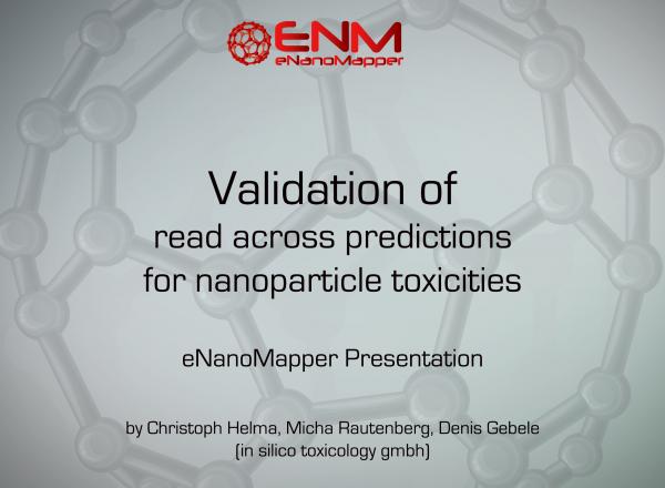 Validation of read across predictions for nanoparticle toxicities